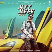 Jatt Jaffe - Jassa Dhillon Mp3 Song